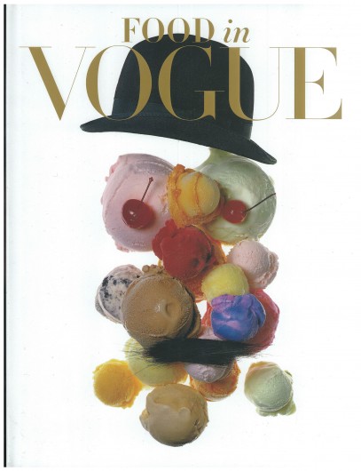 Food in Vogue. Taylor Antrim. Abrams NY